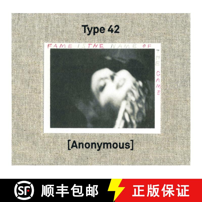 【3-4周达】Type 42: Fame Is the Name of the Game: Photographs by Anonymous [9783863356439]