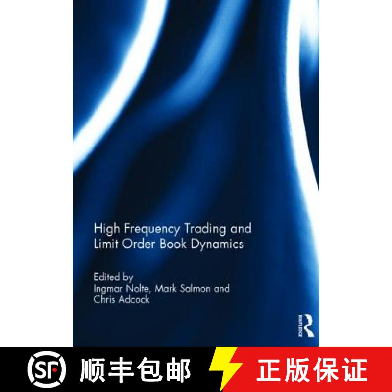 【3-4周达】High Frequency Trading and Limit Order Book Dynamics [9781138829381]