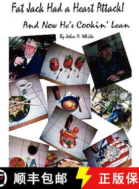 【3-4周达】Fat Jack Had a Heart Attack and Now He's Cookin' Lean! [9780615189710]