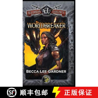 【3-4周达】Worldbreaker: An Eldros Legacy Novel [9781959304067]