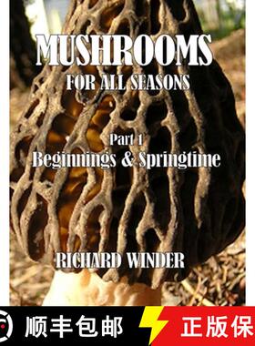 【3-4周达】Mushrooms For All Seasons: Part 1 Beginnings & Springtime [9781739028244]