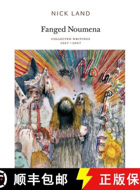 【3-4周达】Fanged Noumena - Collected Writings 1987-2007: Collected Writings 1987-2007 [9780955308789]
