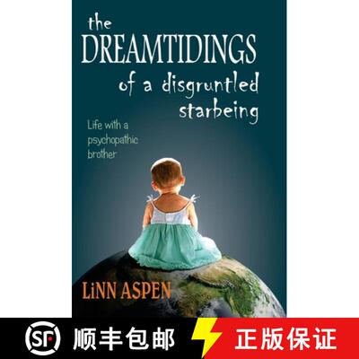 【3-4周达】The Dreamtidings of a Disgruntled Starbeing: Life With a Psychopathic Brother [9798987410721]