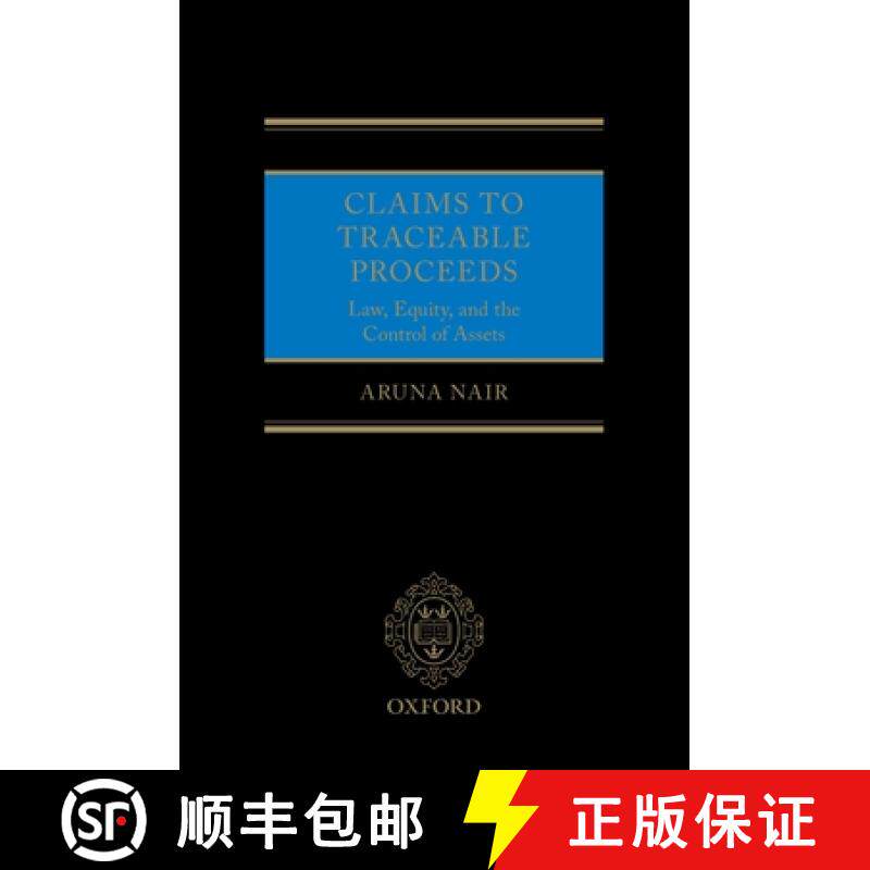 【3-4周达】Claims to Traceable Proceeds: Law, Equity, and the Control of Assets [9780198813408]