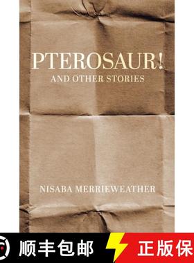 【3-4周达】Pterosaur!: and Other Stories [9780228846550]