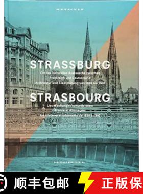 预订 Strassburg : Ort des kulturellen Austauschs zwischen Frankreich und Deutschland [9783422074323]