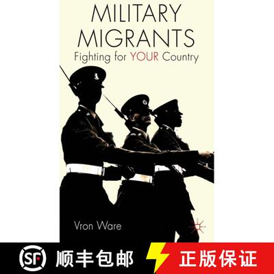【3-4周达】精装 Military Migrants: Fighting for YOUR Country [9781137010025]