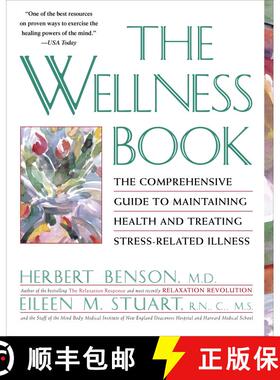 【3-4周达】The Wellness Book: The Comprehensive Guide to Maintaining Health and Treating Stress-Relat... [9780671797508]