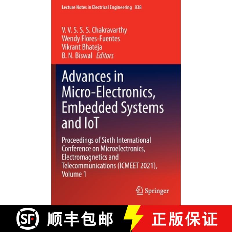 【3-4周达】Advances in Micro-Electronics, Embedded Systems and IoT: Proceedings of Sixth Internationa... [9789811685491]