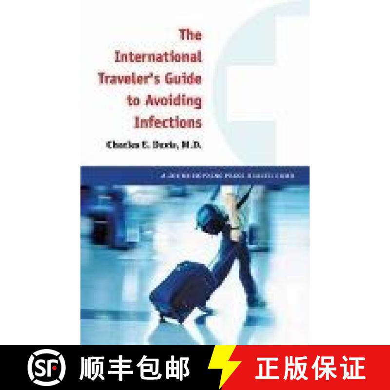 【3-4周达】The International Traveler's Guide to Avoiding Infections [9781421403793]