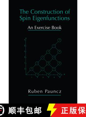 【3-4周达】The Construction of Spin Eigen-Functions: An Exercise Book [9780306464003]