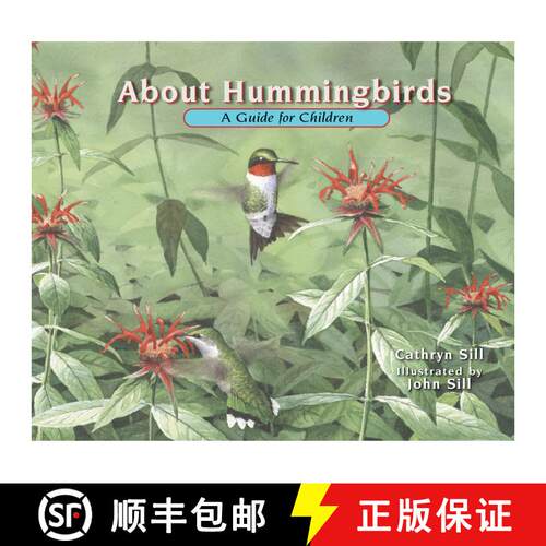 【3-4周达】About Hummingbirds: A Guide for Children (Educational Science Book About Hummingbirds for ... [9781561458370]