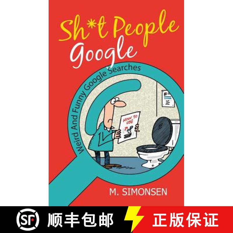 【3-4周达】Sh*t People Google: Weird And Funny Google Searches [9788292944141]
