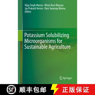 【3-4周达】Potassium Solubilizing Microorganisms for Sustainable Agriculture [9788132227748]