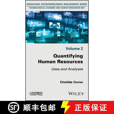 【3-4周达】精装 Quantifying Human Resources - Uses And Analyses [Wiley经管] [9781786304469]