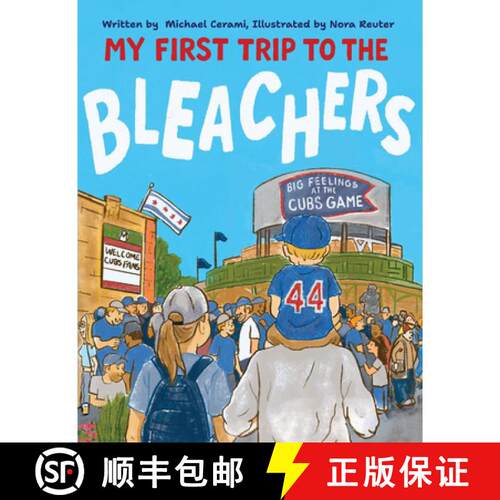 预订 精装 My First Trip to the Bleachers: Big Feelings at the Cubs Game [9781637279052]