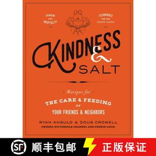 Recipes Your for Salt Kindness Friends the Neighbors and Feeding 4周达 9781455539987 Care