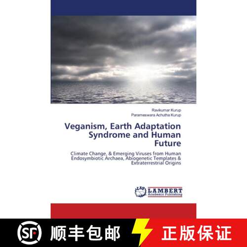 预订 Veganism, Earth Adaptation Syndrome and Human Future [9786202675772]