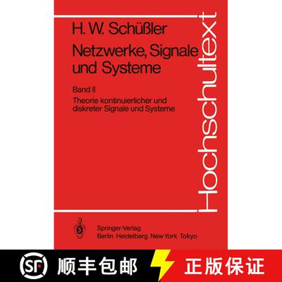 【3-4周达】Netzwerke, Signale und Systeme : Theorie kontinuierlicher und diskreter Signale und Systeme [9783540131182]