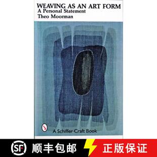 【3-4周达】Weaving as an Art Form: A Personal Statement [9780887400681]
