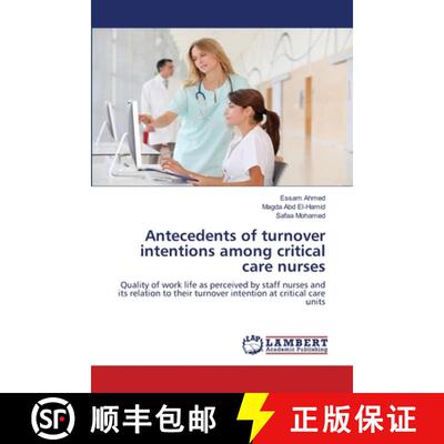 预订 Antecedents of turnover intentions among critical care nurses [9783659766954]