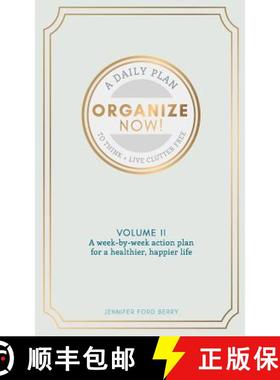 【3-4周达】Organize Now: Think and Live Clutter Free [9781090855459]