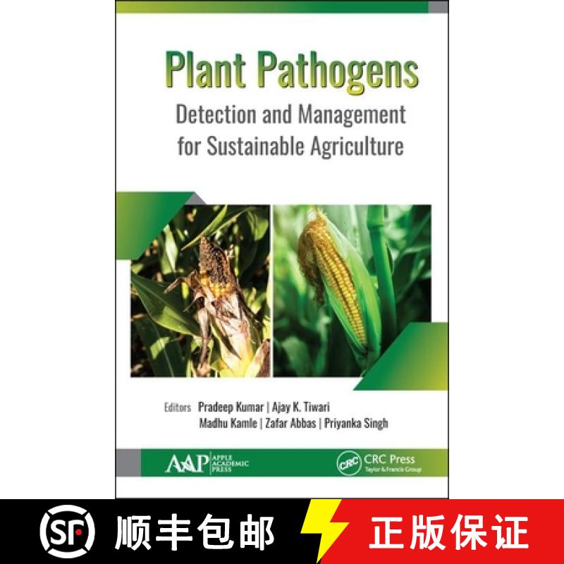 【3-4周达】Plant Pathogens: Detection and Management for Sustainable Agriculture[9781771887885]