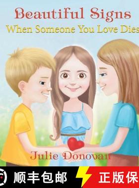【3-4周达】Beautiful Signs: When Someone You Love Dies [9781946629883]