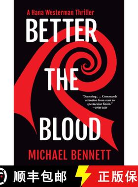 【3-4周达】Better the Blood: A Hana Westerman Thriller [9780802162656]