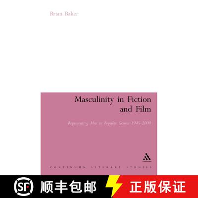 【3-4周达】精装 Masculinity in Fiction and Film: Representing men in popular genres, 1945-2000 [9780826486523]