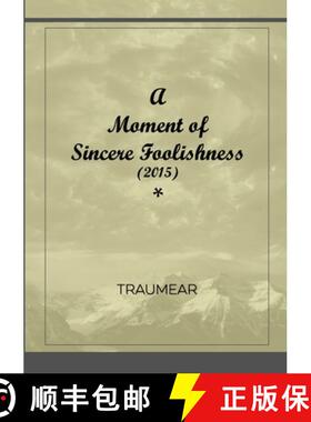 【3-4周达】A Moment of Sincere Foolishness [9781008987579]