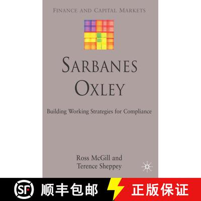【3-4周达】Sarbanes-Oxley : Building Working Strategies for Compliance [9780230006782]