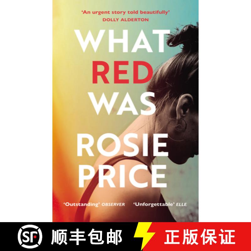 【3-4周达】What Red Was : One of the most powerful debuts youll ever read (Stylist) [9781529110784]