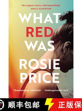 【3-4周达】What Red Was : One of the most powerful debuts youll ever read (Stylist) [9781529110784]