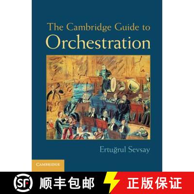 【3-4周达】The Cambridge Guide to Orchestration [9781107025165]