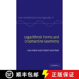 【3-4周达】Logarithmic Forms and Diophantine Geometry: - Logarithmic Forms and Diophantine Geometry [9780521882682]