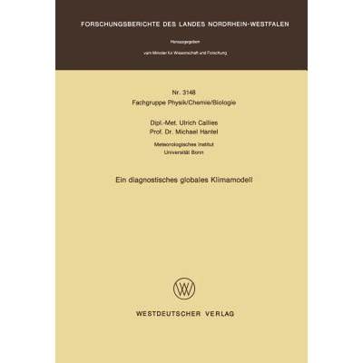 【4周达】Ein Diagnostisches Globales Klimamodell [9783531031484]