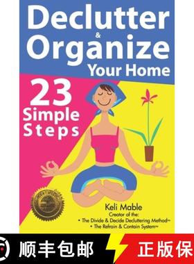 预订 Declutter & Organize Your Home: 23 Simple Steps [9781946881168]
