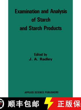 【3-4周达】Examination and Analysis of Starch and Starch Products [9789401013345]