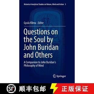 【3-4周达】Questions on the Soul by John Buridan and Others : A Companion to John Buridan's Philosoph... [9783319847344]