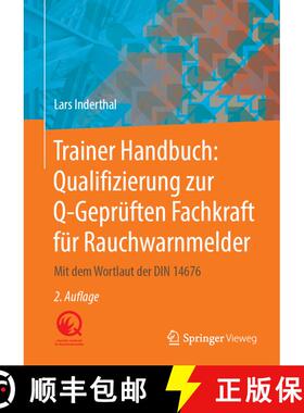 【3-4周达】Trainer Handbuch: Qualifizierung zur Q-Geprüften Fachkraft für Rauchwarnmelder: Mit dem ... [9783658269616]