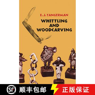 预订 Whittling and Woodcarving [9780486209654]