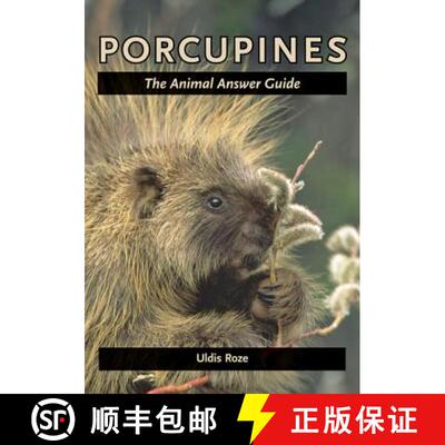 【3-4周达】精装 Porcupines – The Animal Answer Guide [9781421407357]