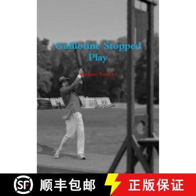 【3-4周达】Guillotine Stopped Play [9781326190491]