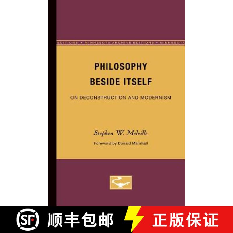 【3-4周达】Philosophy Beside Itself, Volume 27: On Deconstruction and Modernism [9780816614387]