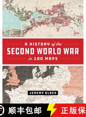 【3-4周达】A History of the Second World War in 100 Maps [9780226755243]