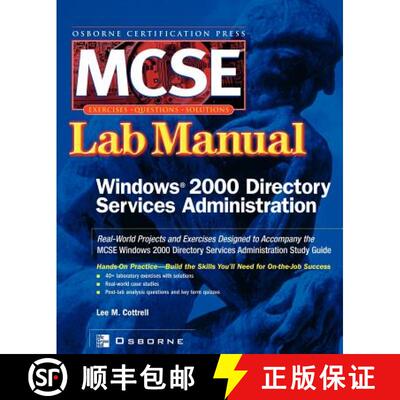【3-4周达】MCSE Windows 2000 Directory Services Administration: Lab Manual (Exam 70 217) [9780072223033]
