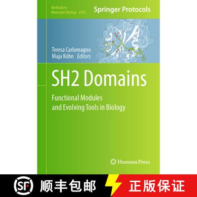 【3-4周达】精装 SH2 Domains : Functional Modules and Evolving Tools in Biology [9781071633922]