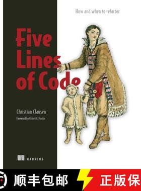【3-4周达】Five Lines of Code: How and When to Refactor [9781617298318]