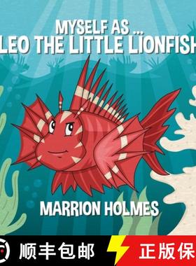 预订 Myself As...Leo The Little Lionfish [9781990668067]